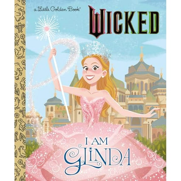 Pre-Owned I Am Glinda (Universal Pictures Wicked) (Hardcover) 0593896882 9780593896884