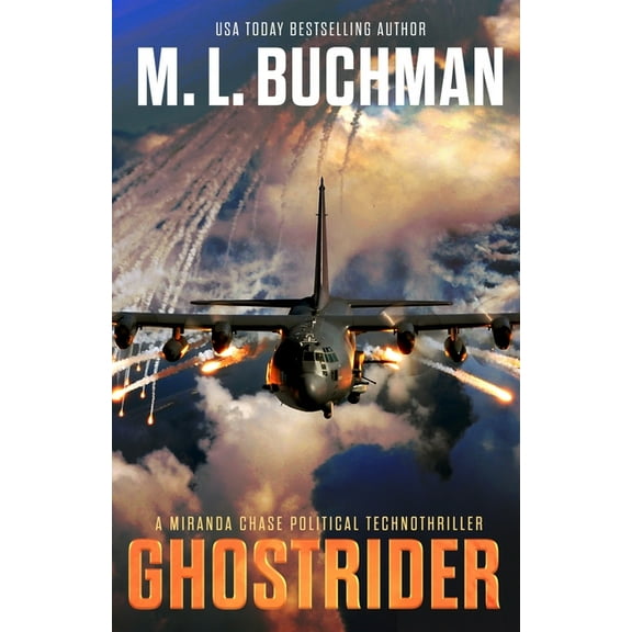 Miranda Chase Ghostrider: a political technothriller, Book 4, (Paperback)