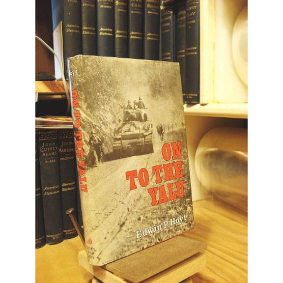 Pre-Owned On to the Yalu, Used [Hardcover]