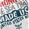 thumbnail image 5 of United States Navy Strong As The Sea Toddler Boy Girl T Shirt Infant Toddler Brisco Brands 12M, 5 of 6