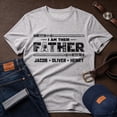 thumbnail image 3 of Jollimate Custom Name Shirt, I Am Their Father Shirt, Gift For Dad, Best Dad Ever Shirt, 3 of 6