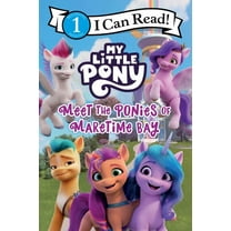 I Can Read Level 1 My Little Pony: Meet the Ponies of Maretime Bay, (Paperback)