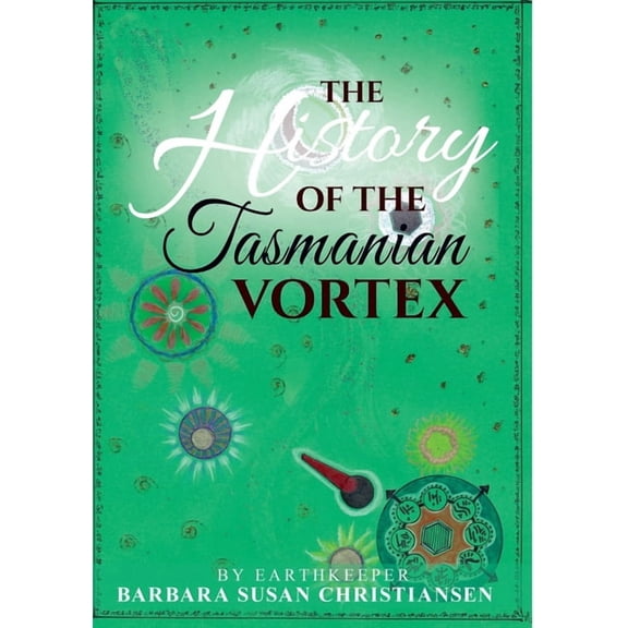 The HIstory Of The Tasmanian Vortex, (Paperback)