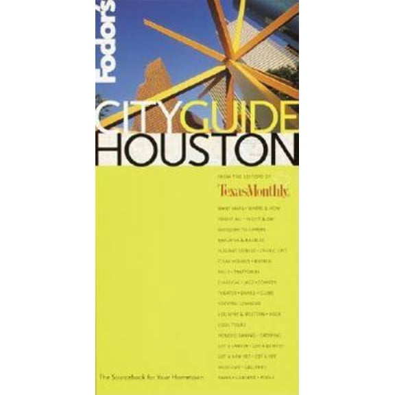Pre-Owned Fodor's CITYGUIDE Houston, 1st Edition: The Ultimate Sourcebook for City Dwellers (Fodor's Cityguides) (Paperback) 0679006222 9780679006220