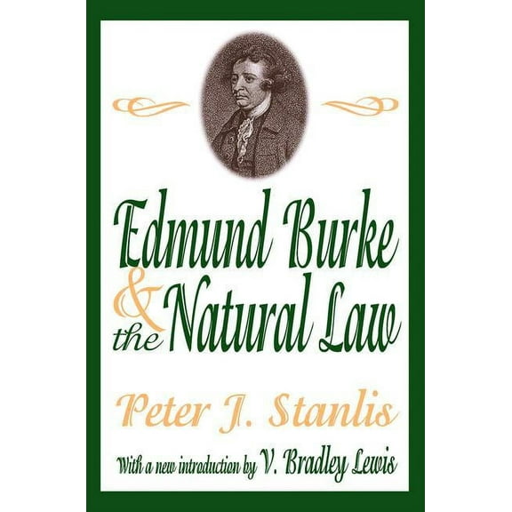 Library of Conservative Thought Edmund Burke and the Natural Law, (Hardcover)
