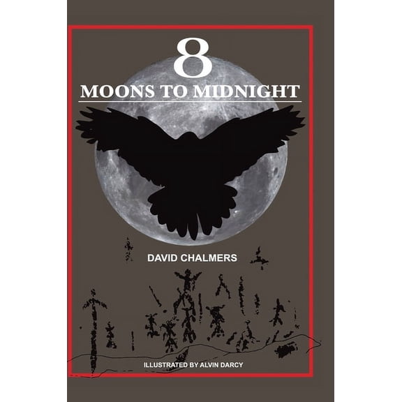 Eight Moons to Midnight: The Eclipse of Australia's Stonehenge, (Hardcover)