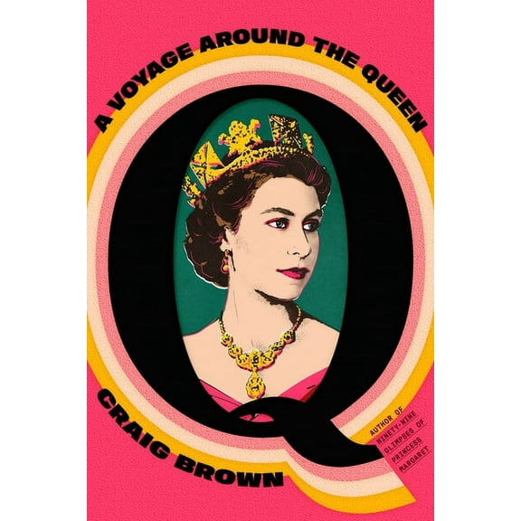 Q: A Voyage Around the Queen, (Hardcover)