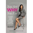 thumbnail image 3 of You Are WHY You Eat: Change Your Food Attitude, Change Your Life, 3 of 3