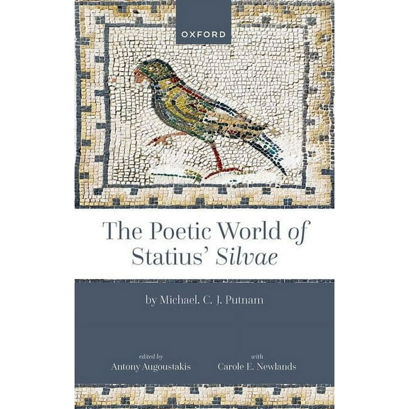 The Poetic World of Statius' Silvae, (Hardcover)