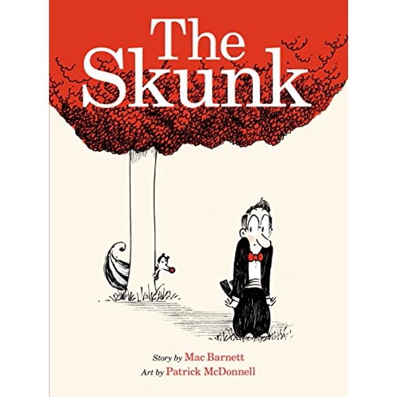 Pre-Owned The Skunk: A Picture Book (Hardcover) 1596439661 9781596439665