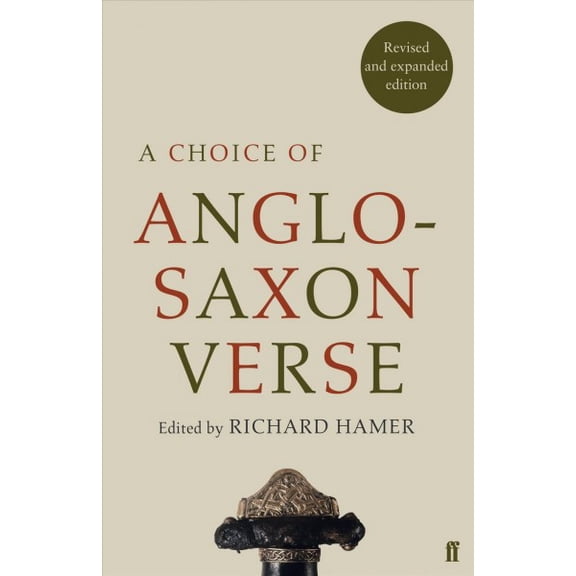 Choice of Anglo-Saxon Verse, A