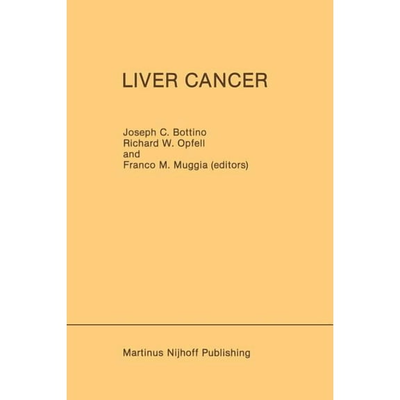 Developments in Oncology Liver Cancer, Book 30, (Paperback)