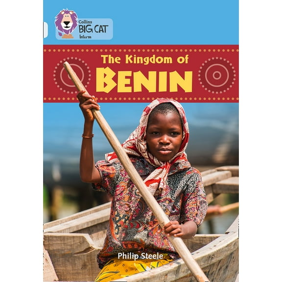 Collins Big Cat: Collins Big Cat — Benin: Band 17/Diamond (Paperback)