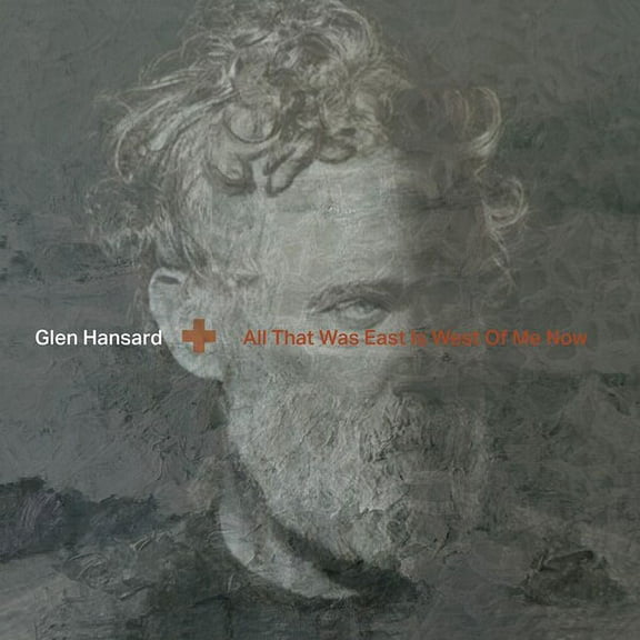 Glen Hansard - All That Was East Is West Of Me Now - Music & Performance - Vinyl
