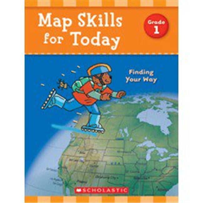 Scholastic 821487 Map Skills for Today Grade 1