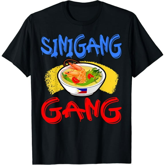 Sinigang Gang Soup Filipina Pride Pinay Phillipines Sinigang T-Shirt