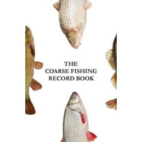 The Coarse Fishing Record Book, (Paperback)