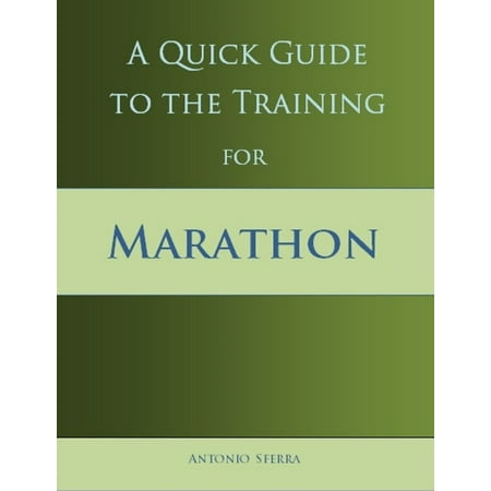 A Quick Guide to the Training for Marathon - (Best 1 2 Marathon Training App)