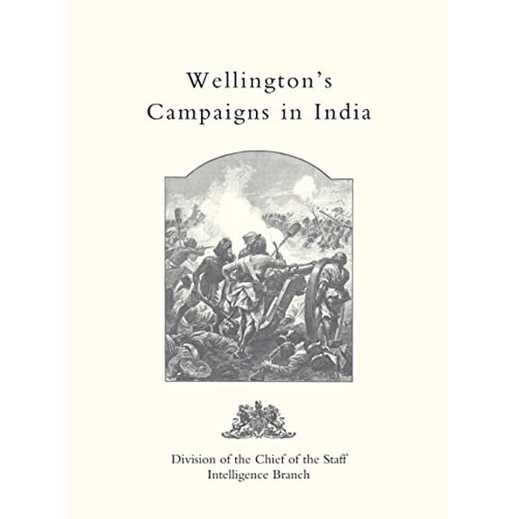 Wellington's Campaigns in India (Paperback)