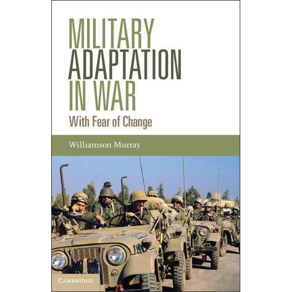 Military Adaptation in War, (Hardcover)