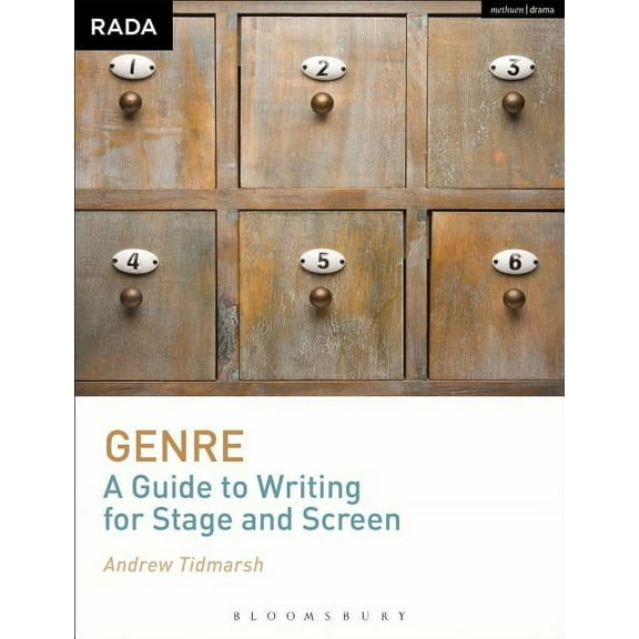 Rada Guides Genre: A Guide to Writing for Stage and Screen, (Paperback)