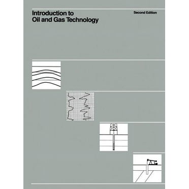 Introduction to Oil and Gas Technology (Paperback)