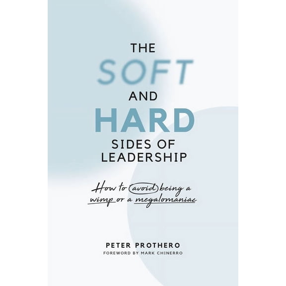 Soft & Hard Sides of Leadershi, (Paperback)