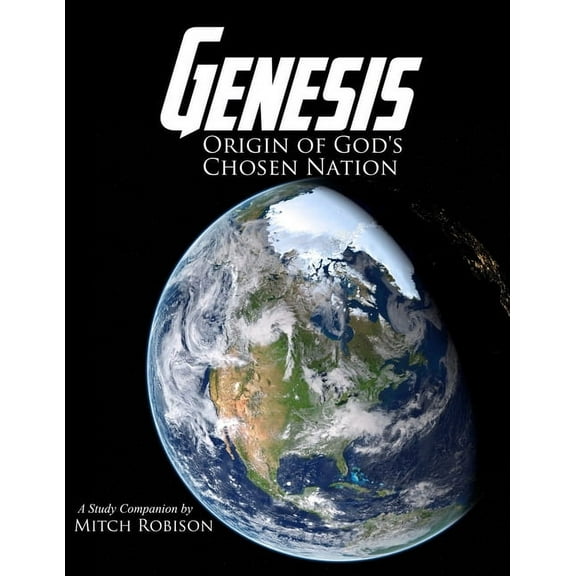 Genesis: Origin of God's Chosen Nation (Paperback)