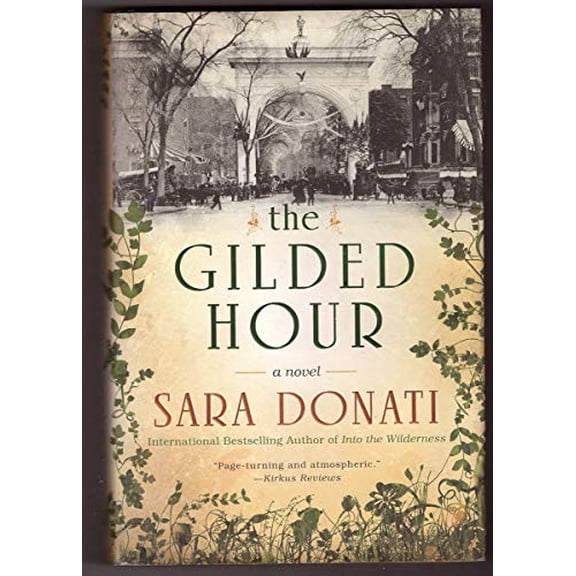 Pre-Owned The Gilded Hour (Hardcover) 0425271811 9780425271810