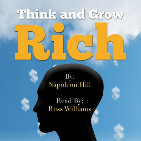 Think and Grow Rich - Read By Russ Williams - (Think And Grow Rich Audiobook By Napoleon Hill Best Version)