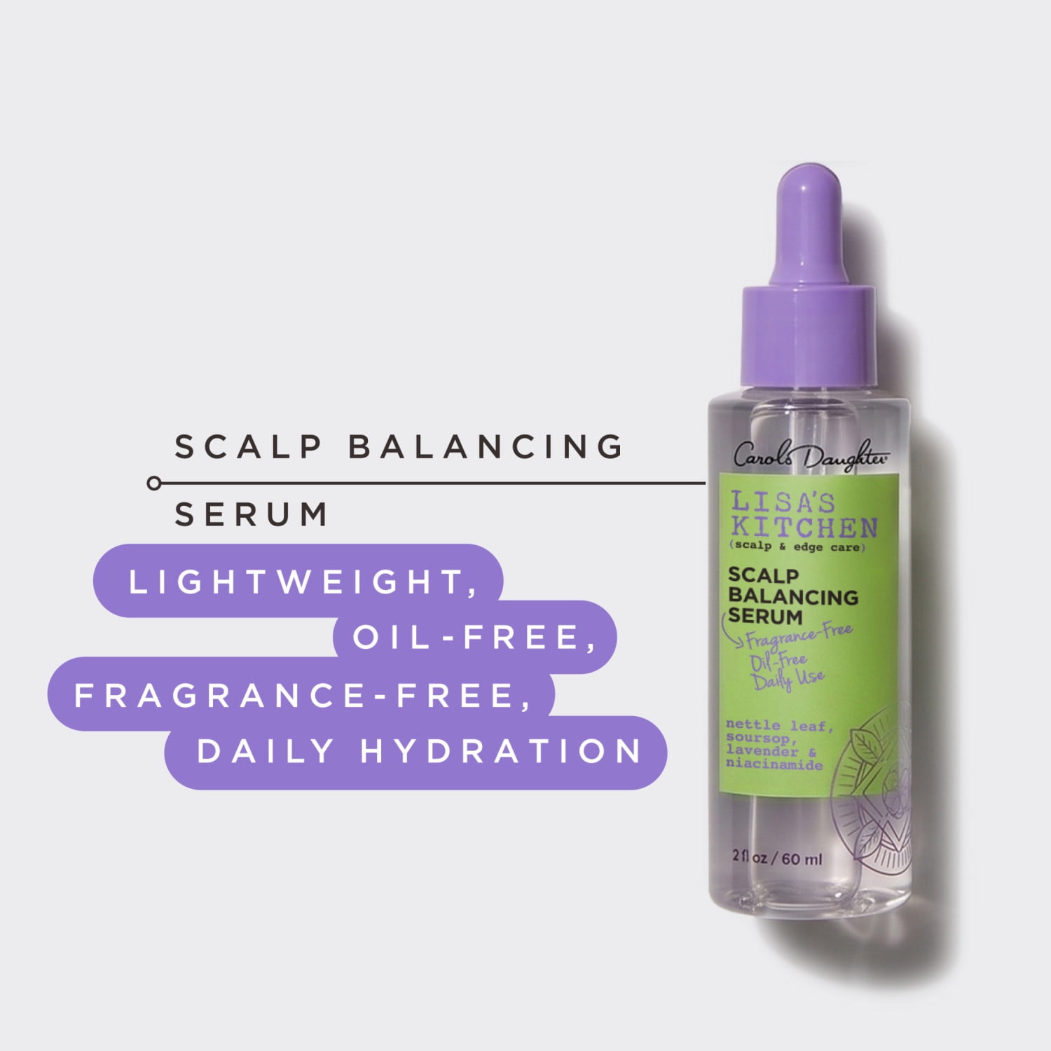 Carol's Daughter Lisa's Kitchen Scalp Balancing Serum 2 fl oz
