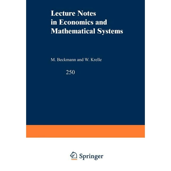 Lecture Notes in Economic and Mathematic Preference Modelling, Book 250, (Paperback)