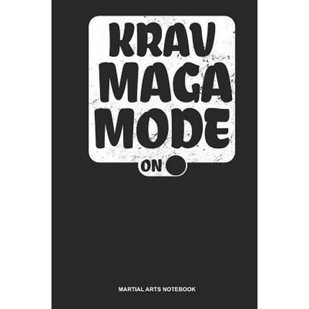 Martial Arts Notebook: Lined Log Book For Krav Maga Instructor: Self Defense Journal - Krav Maga Mode On Gift