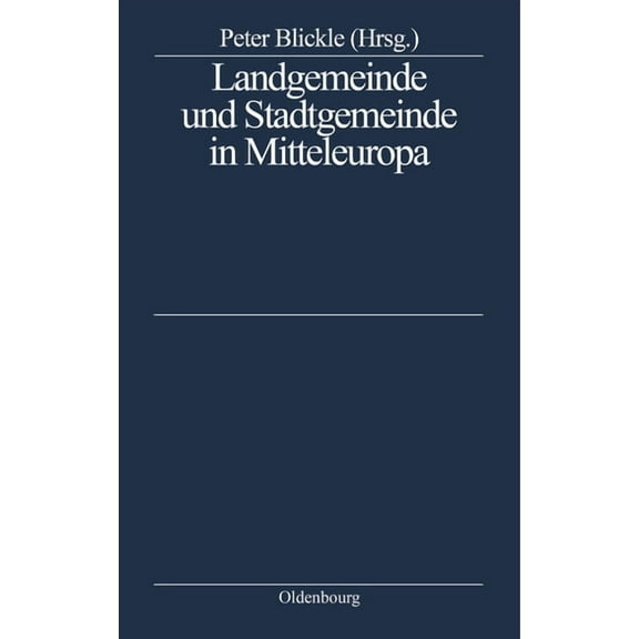 Landgemeinde Und Stadtgemeinde in Mitteleuropa, (Hardcover)