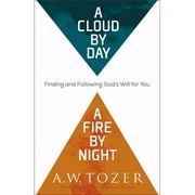 Baker Publishing Group 162817 A Cloud by Day a Fire by Night