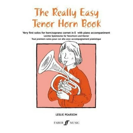 ISBN 9780571509973 product image for The Really Easy Tenor Horn Book: Very First Solos for Tenor Horn With Piano Acco | upcitemdb.com