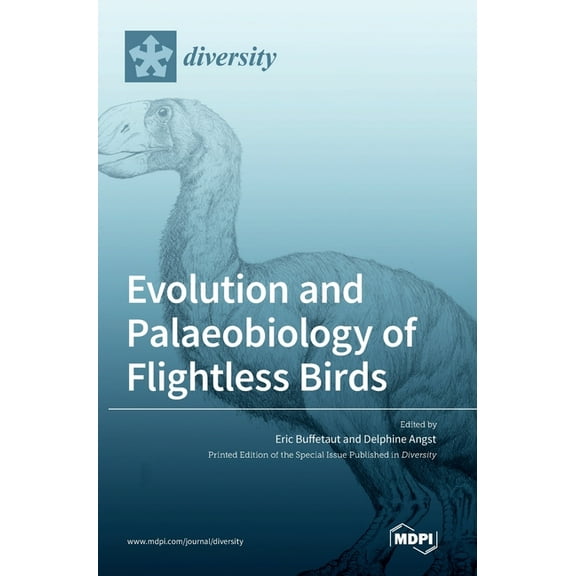 Evolution and Palaeobiology of Flightless Birds, (Hardcover)