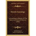 thumbnail image 1 of Pre-Owned Herrick Genealogy: A Genealogical Register Of The Name And Family Of Herrick (1885) (Paperback) 1166624323 9781166624323, 1 of 1