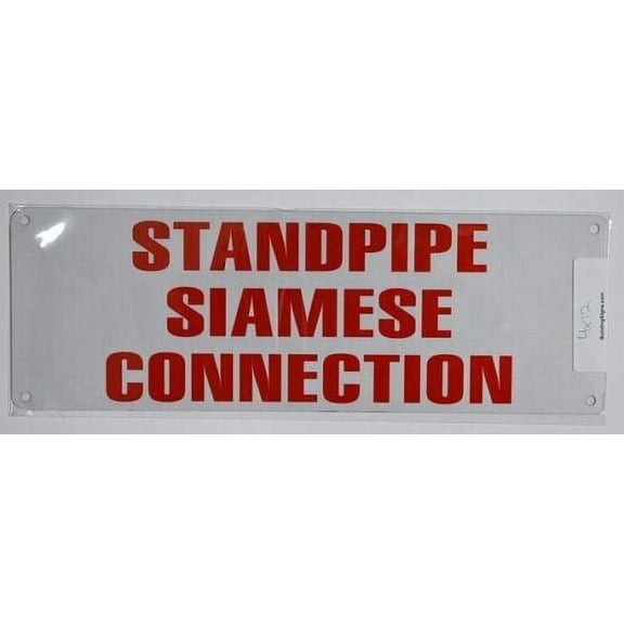 STANDPIPE SIAMESE CONNECTION SIGN(4x12,WHITE,ALUMINUM) -ref19722