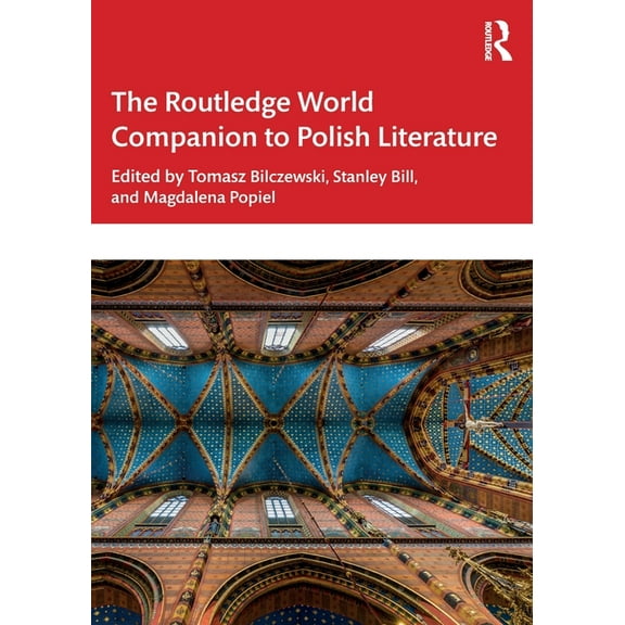 Routledge Literature Companions The Routledge World Companion to Polish Literature, (Paperback)