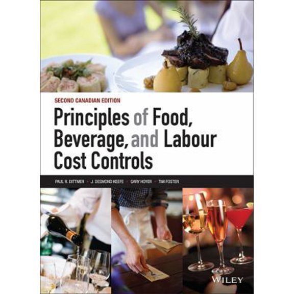 Pre-Owned Principles of Food, Beverage, and Labour Cost Controls (Hardcover) 1118798171 9781118798171