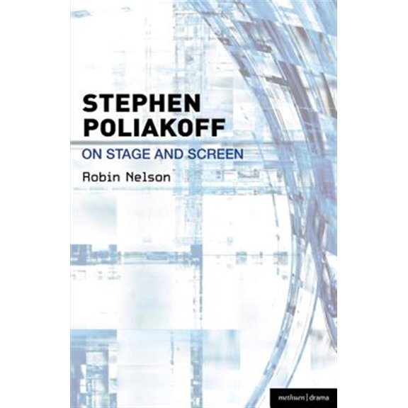 Pre-Owned Plays and Playwrights: Stephen Poliakoff on Stage and Screen (Paperback)