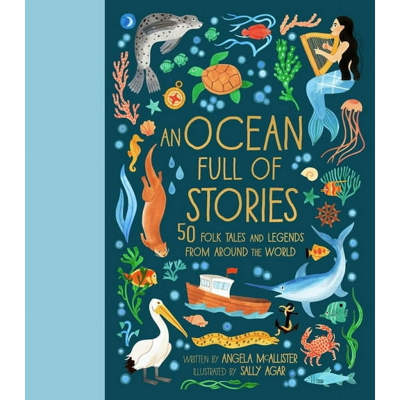 World Full Of... An Ocean Full of Stories: 50 Folk Tales and Legends from Around the World, (Hardcover)