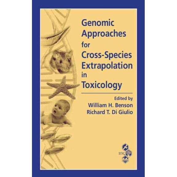 Pre-Owned Genomic Approaches for Cross-Species Extrapolation in Toxicology (Hardcover)
