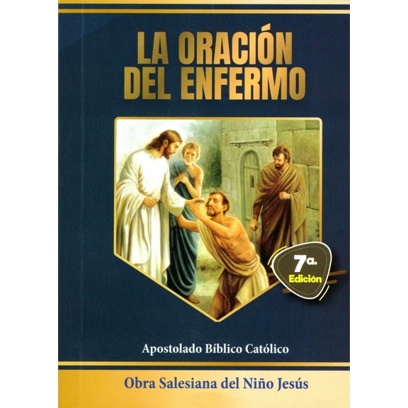 LA ORACIÓN DEL ENFERMO