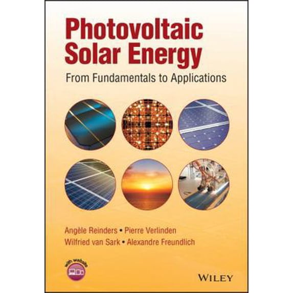 Pre-Owned Photovoltaic Solar Energy: From Fundamentals to Applications, Volume 1 (Hardcover) 111892746X 9781118927465