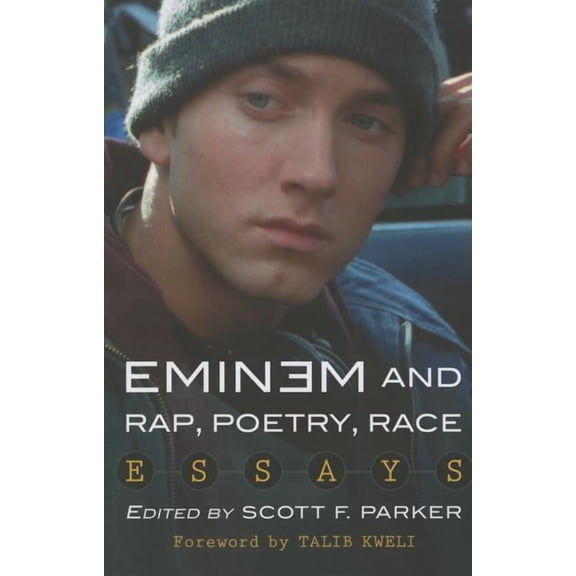 Eminem and Rap, Poetry, Race: Essays, (Paperback)