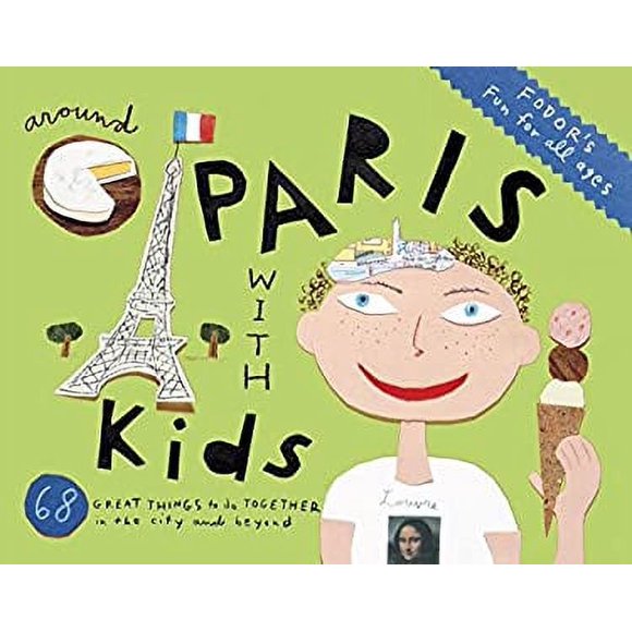 Fodor's Around Paris with Kids 9780891419730 Used / Pre-owned