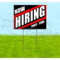 thumbnail image 1 of Now Hiring Full Time (18" x 24") Yard Sign, Includes Metal Step Stake, 1 of 6