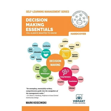Self-Learning Management Decision Making Essentials You Always Wanted to Know, (Hardcover)